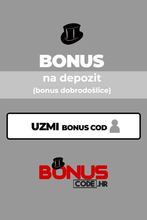 Bonus na depozit (bonus dobrodošlice)